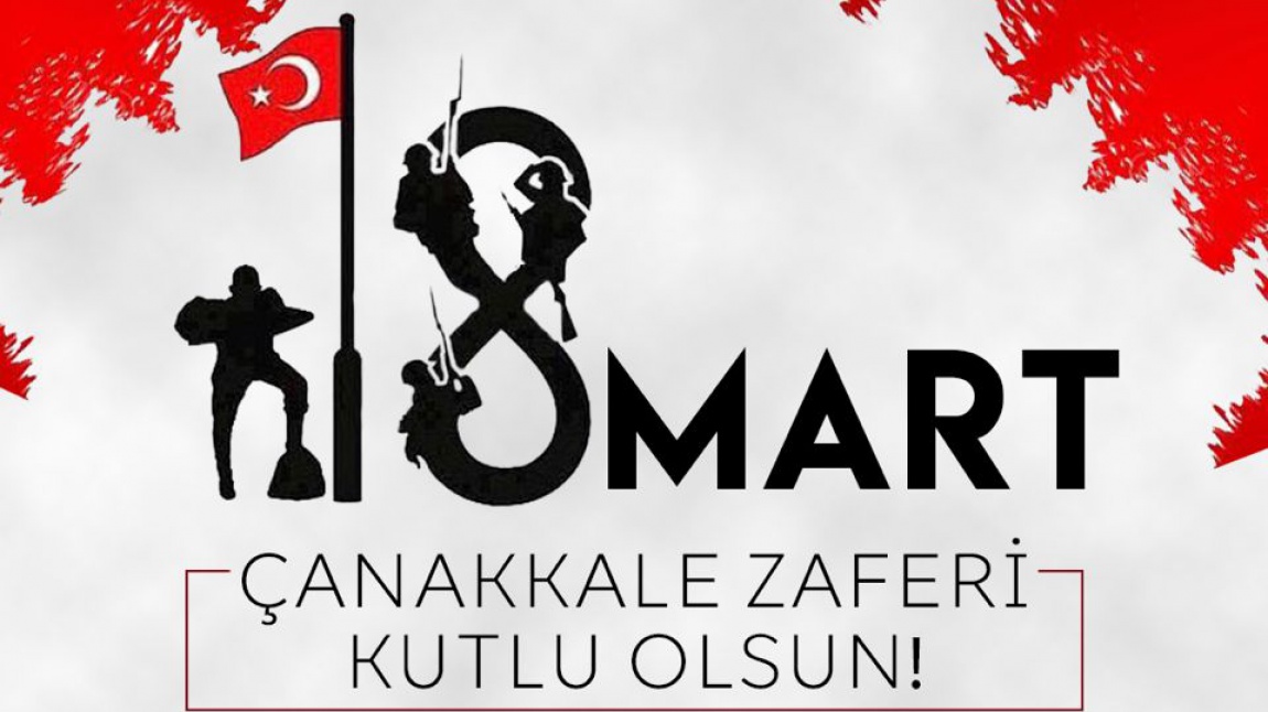 18 MART ÇANAKKALE ZAFERİ